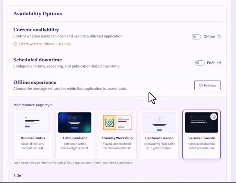 Availability Options showing an application set to Offline, scheduled downtime controls, and maintenance page styles